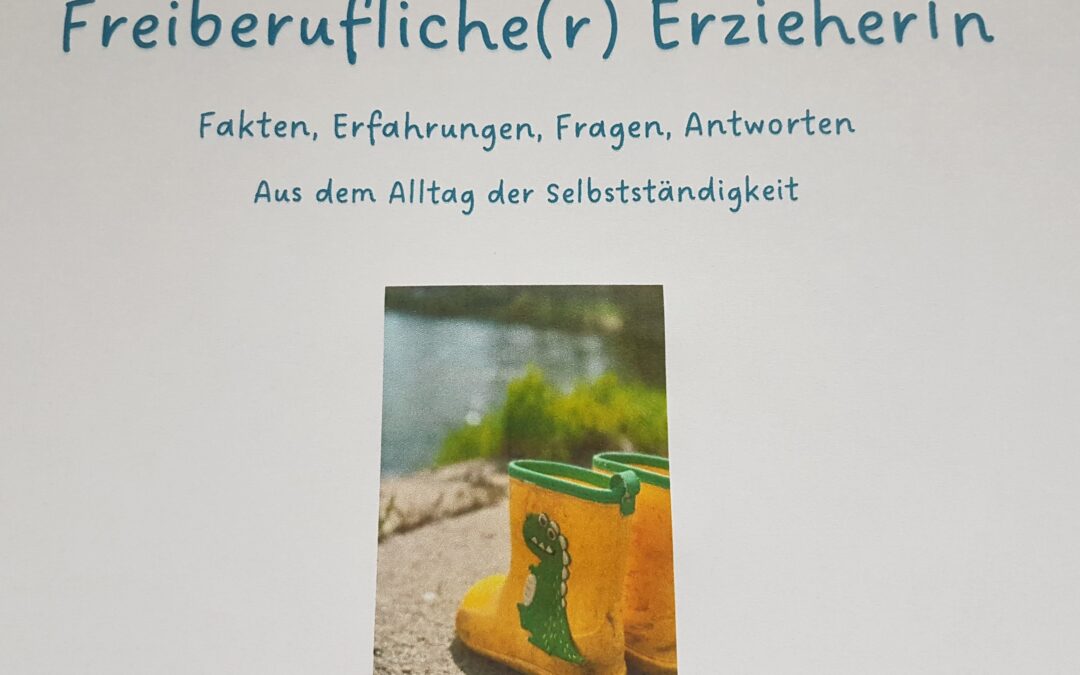 Freiberufliche(r) ErzieherIn – geht das?